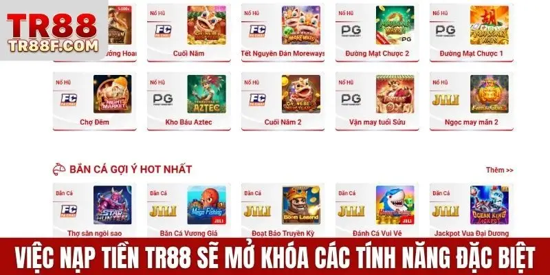 Việc nạp tiền TR88 sẽ mở khóa các tính năng đặc biệt